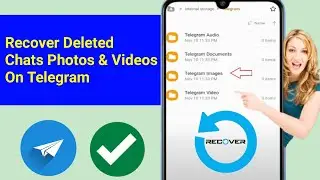 How to Recover Deleted Messages Photos & Videos on Telegram (Update 2024)