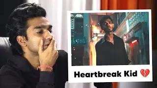 Heartbreak Kid Reaction - Talha Anjum