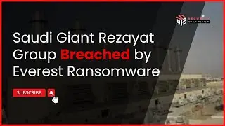 Saudi Giant Rezayat Group Breached by Everest Ransomware