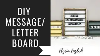 DIY Letter Board | How To Make A Message/Letter Board | Message Board Tutorial