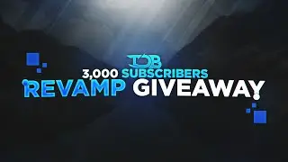 [CLOSED] 3,000 Subscribers | Revamp Giveaway