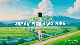Cozy Solo Hiking in the Countryside (My Ultimate Morning Reset)  🍉✨ Ghibli-Inspired Morning Hike 🍃⛰️