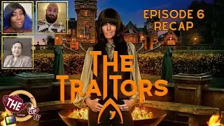 The Traitors UK Series 4 Episode 6 Recap! | #TheTraitors | The CUP TV 🍵
