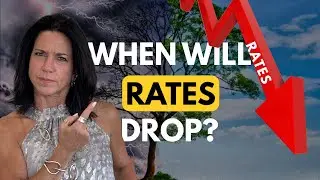 Will Interest Rates Drop In 2025? Key Considerations Every Homebuyer MUST Know!