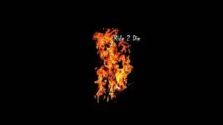 Ride 2 Die - Free Beat By 10acious Truth