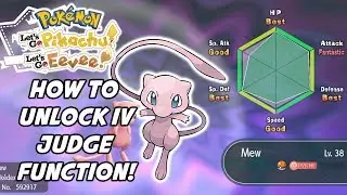 How to Unlock the IV Judge Function in Pokemon: Let's Go Pikachu and Eevee!