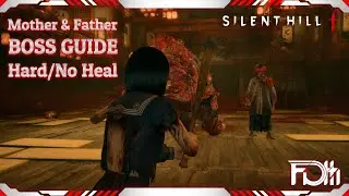 MOTHER & FATHER Boss Guide - Hard Mode / No Heal | Silent Hill f