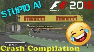 STUPID AI!!! F1 2016 CRASH COMPILATION #1