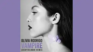 Olivia Rodrigo - vampire - (AUDIO) - vampire, Olivia Rodrigo