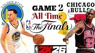 NBA2K26_PS5 Bulls All Time Vs. GSW All Time ( NBA Finals Game 2 )