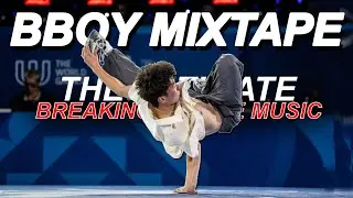 The Ultimate Bboy Training & Practice Mix 2025 | Breaking Music Mixtape