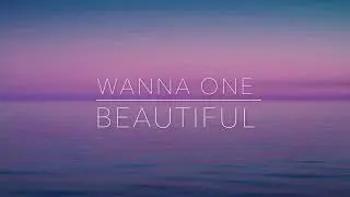 WANNA ONE (워너원) - BEAUTIFUL // english cover