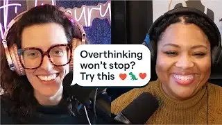 Stuck in your head? ADHD overthinking and how to get unstuck | Sorry, I Missed This