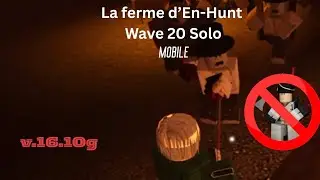 20 Waves Solo Mobile | La Ferme D’En-Hunt | Guts & Blackpowder Roblox