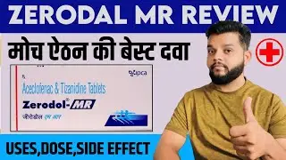 Zerodol MR Tablet Review In Hindi / Aceclofenac & Tizanidine Tablet Uses,Dose,Side Effects