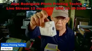 Jose Rodriguez Photo Printing Techie Live Stream 12 Noon EST USA 10-19-2025
