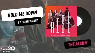 Hold Me Down by Future Talent (Official Music Video) feat. Jimmy Judge, The Greensands