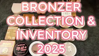 MAKEUP COLLECTION INVENTORY 2025 // #4: Bronzer. Reviewing all the bronzer I own