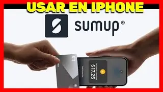 ✅ SumUp: ¿Cómo Funciona?, ¿Cómo Usar y Cobrar en iPhone? ✅ Tap To Pay iPhone SumUp 🔴 ¿Qué es?