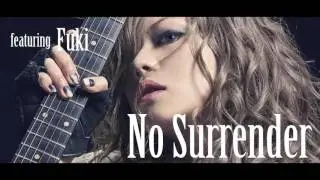 Nozomu's Wakai's DESTINIA - No Surrender (Feat. Yuki)