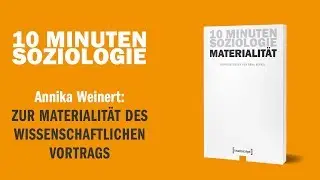 Zur Materialität des wissenschaftlichen Vortrags (Annika Weinert) | transcript Verlag