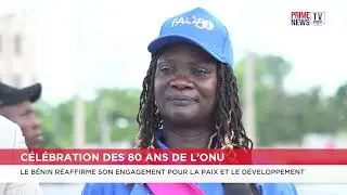 C&eacute;l&eacute;bration des 80 ans de l&rsquo;ONU : Le B&eacute;nin r&eacute;affirme son engagement pour la paix et le d&eacute;veloppement