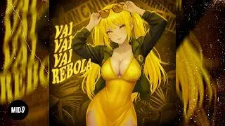 LXST DRAGON, Naxzo on the beat, Akuma Records - VAI VAI REBOLA 💫 BAILE FUNK PHONK