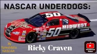 NASCAR UNDERDOGS: Ricky Craven