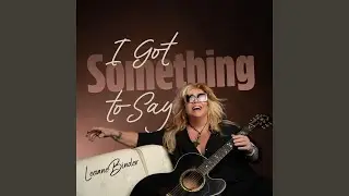I Got Something To Say (feat. Lee J Turner)