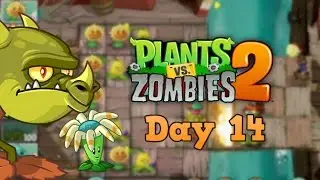 Plants vs Zombies 2 | Pirate Seas Day 14 | Walkthrough