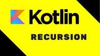 #24 Kotlin Tutorial  | Recursion