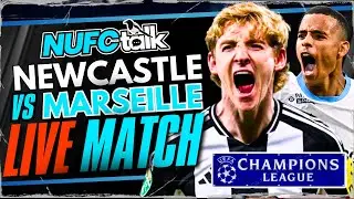 MARSEILLE VS NEWCASTLE UNITED MATCH DAY | Champions League LIVE