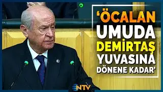 Son Dakika: Devlet Bahçeli'den, Öcalan ve Demirtaş Açıklaması! | NTV