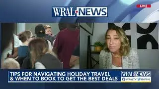 Tips for navigating holiday travel and when to book to get the best deals