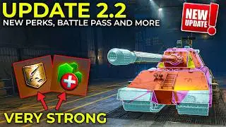 NEW UPDATE 2.2 - 10 New Crew Perks, Battle Pass, Armor Inspector and More in World of Tanks