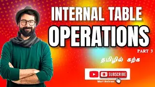 ABAP Internal Table operations - Complete Guide P-3| தமிழில் முழு விளக்கம் | Real Time Examples&Code