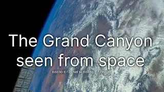 Viewing Earth from space: the Grand Canyon and the Rocky Mountains