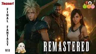 Teaser - Full 2K Remastered Final Fantasy VII | Nostalgia Kembali Hidup di Midgar!