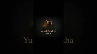 Yousuf Julekhar Islamic Episode 1 &PART 3... DRL SAIF MOVIE SUBSCRIBE