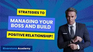 Building A Strong Relationship With Your Boss: Tips For Success