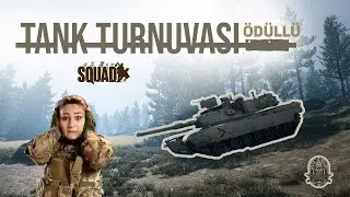 SQUAD TANK TURNUVASI - KÖR DÖVÜŞÜ