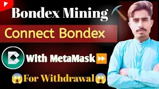 Bondex New update | Bondex Mining | bondex wallet connect | bondex mining