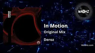 In Motion (Original Mix) | Deroz [Techno, Replicate Black]