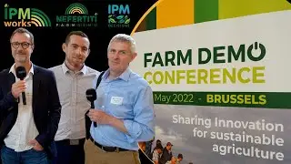 Innovation for Sustainable Agriculture - FarmDemo Conference  (NEFERTITI, IPMWorks, IPM Decisions)