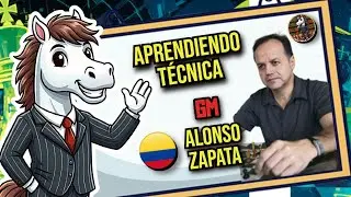 LEARNING TECHNIQUE | GM ALONSO ZAPATA