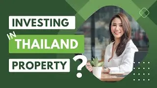 Investing in Thailand: Navigating Property Laws with Ease | Sukhothai International Law
