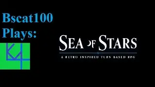 First Solo Dweller // Sea of Stars Stream 8 with @TheKrisMaster4​
