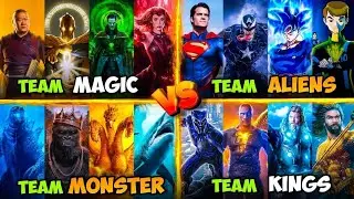 Team Magic Vs Team Alien Vs Team Monster Vs Team Kings || Marvel & Dc