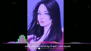 earth defense force by R AND J MINI SOUND