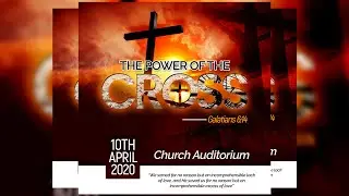 How To Design CHURCH FLYER For EASTER | GOOD FRIDAY - Photoshop Tutorial